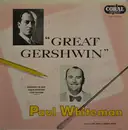 LP - Paul Whiteman And His Orchestra , George Gershwin - Great Gershwin