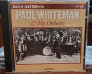 Paul Whiteman And His Orchestra - 1920/1935