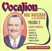 CD - Paul Whiteman And His Orchestra - Makin' Whoopee (Volume 2)