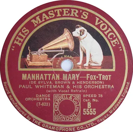 Paul Whiteman And His Orchestra - Manhattan Mary / It Won't Be Long Now