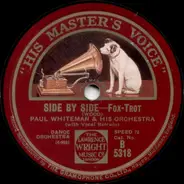 Paul Whiteman And His Orchestra / Nathaniel Shilkret And His Orchestra - Side By Side / Fifty Million Frenchmen Can't Be Wrong