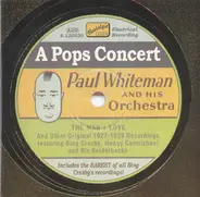 Paul Whiteman And His Orchestra - A Pops Concert