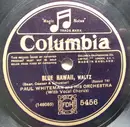 Schellack - Paul Whiteman And His Orchestra - Blue Hawaii / Louise