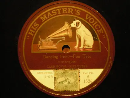 Paul Whiteman And His Orchestra / Club Royal Orchestra - Chicago / Dancing Fool