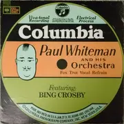 LP - Paul Whiteman And His Orchestra Featuring Bing Crosby - Paul Whiteman And His Orchestra Featuring Bing Crosby