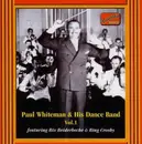CD - Paul Whiteman And His Orchestra Featuring Bix Beiderbecke & Bing Crosby - Paul Whiteman & His Dance Band Vol. 1