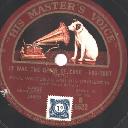 Paul Whiteman And His Orchestra - Louisiana / I Was The Dawn Of Love