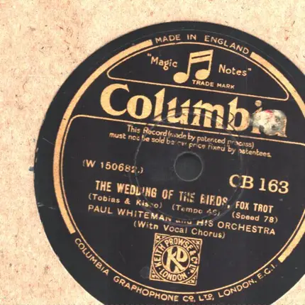 Paul Whiteman And His Orchestra - The Wedding Of The Birds / The New Tiger Rag