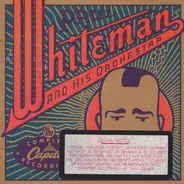 Paul Whiteman And His Orchestra - The Complete Capitol Recordings