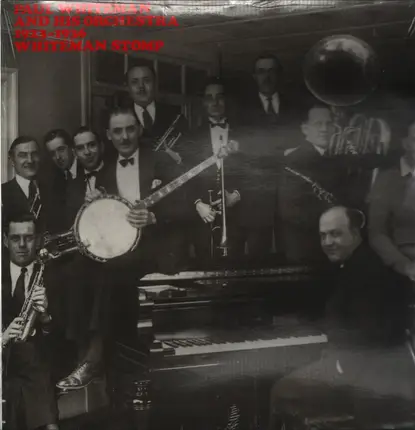 Paul Whiteman And His Orchestra - Whiteman Stomp 1923-1936