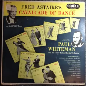 Paul Whiteman - Fred Astaire's Cavalcade Of Dance