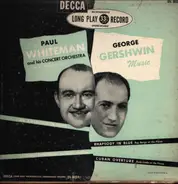 Paul Whiteman & His Concert Orchestra - In A Program Of George Gershwin Music