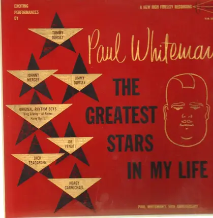 Paul Whiteman - The Greatest Stars In My Life