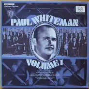 Paul Whiteman - Paul Whiteman, Volume 1