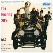 Paul Whiteman's Charleston Band - The Roaring 20's Vol. 3