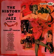 Paul Whiteman's Orchestra, Sonny Greer - The Duke's Men, Julia Lee - The History Of Jazz Vol. 2 - The Turbulent 'Twenties