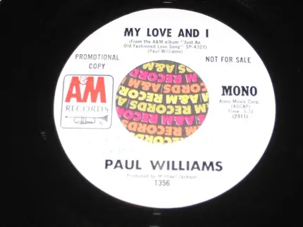 Paul Williams - My Love And I