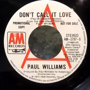 Paul Williams - Don't Call It Love