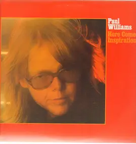 Paul Williams - Here Comes Inspiration