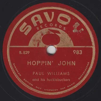 Paul Williams & His Hucklebuckers - The Huckle-Buck / Hoppin' John