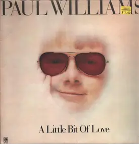 Paul Williams - A Little Bit of Love