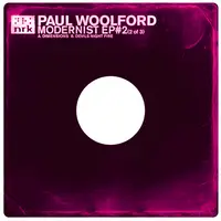 Paul Woolford - Modernist EP #2