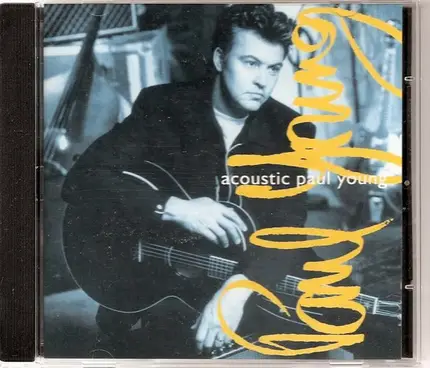 Paul Young - Acoustic Paul Young