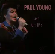 Paul Young And The Q Tips - Paul Young & The Q-Tips