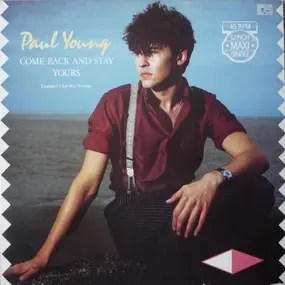 Paul Young - Come Back And Stay