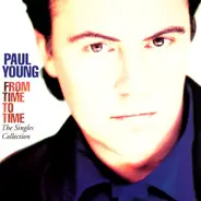 Paul Young - From Time To Time - The Singles Collection