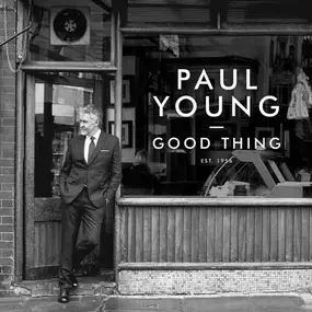 Paul Young - Good Thing