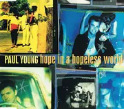 CD Single - Paul Young - Hope In A Hopeless World