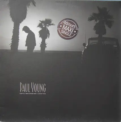 Paul Young - Softly Whispering I Love You