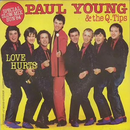 Paul Young & The Q Tips - Love hurts