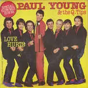 7inch Vinyl Single - Paul Young & The Q Tips - Love Hurts