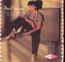 7inch Vinyl Single - Paul Young - Come Back And Stay (Single Remix Version) - Studio sleeve, paper labels