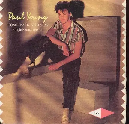 Paul Young - Come Back And Stay