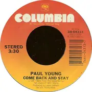 7inch Vinyl Single - Paul Young - Come Back And Stay