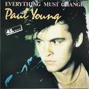 12inch Vinyl Single - Paul Young - Everything Must Change