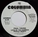 7inch Vinyl Single - Paul Young - Love Of The Common People (Remix)