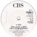 7inch Vinyl Single - Paul Young - Why Does A Man Have To Be Strong