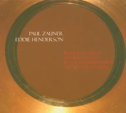 Paul Zauner , Eddie Henderson , Paul Zauner Ensemble - Association