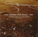 CD - Paul Zauners Blue Brass - Soil