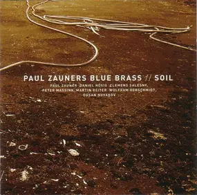 Paul Zauners Blue Brass - Soil