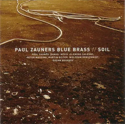 Paul Zauners Blue Brass - Soil