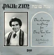 LP - Paul Zim - The Liturgy In Song For The New Year - Rosh Hashanah (Part 1)