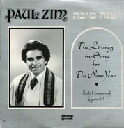 Paul Zim - The Liturgy In Song For The New Year - Rosh Hashanah (Part 1)