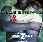 12inch Vinyl Single - Paul Zone & A Violent Life - Male Stripper