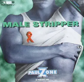 Paul Zone & A Violent Life - Male Stripper