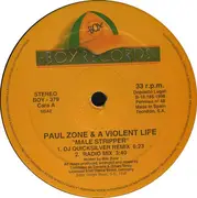 12inch Vinyl Single - Paul Zone & A Violent Life - Male Stripper